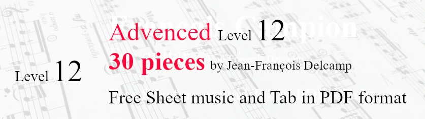 30 pieces Advenced level 12 Classical Guitar Sheet Music and TAB in PDF