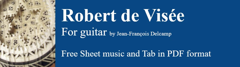 Robert de Visée for classical guitar - Free Sheet music and Tab in pdf